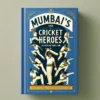 Mumbai Indians’ Superstars: The Players Who Defined an Era (Paperback, English edition. Author: Chris Mitchell | 13-Feb-2022, ['Ultimate Sports Chronicles'])