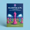 Rajasthan Royals & IPL: A Case Study in Sports Franchise Management (Paperback, English edition. Author: Darrell Jones | 08-Jun-2020, ['Cricket Legends Press'])